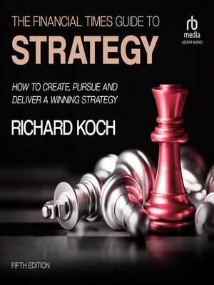 cover image of The Financial Times Guide to Strategy